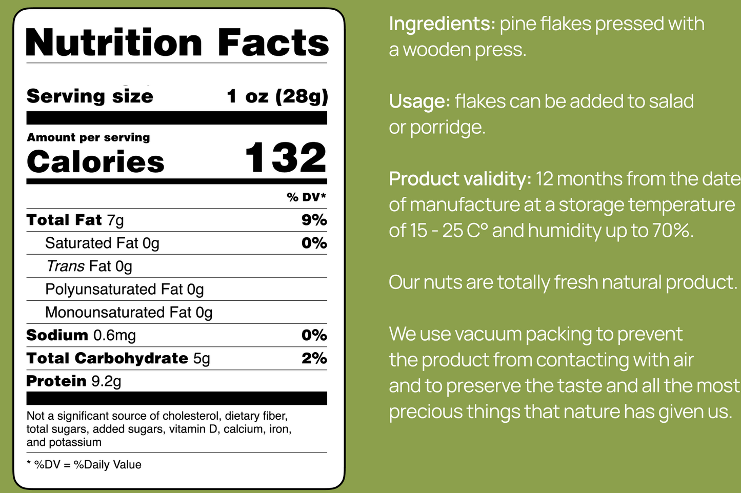 Pine Nut Flakes 11.6 oz. / 300 gr.